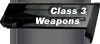 Class 3 Weapons